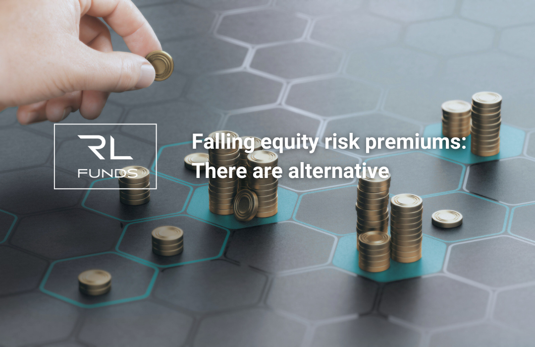 Falling equity risk premiums: there are alternatives again